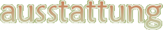 Ausstattung